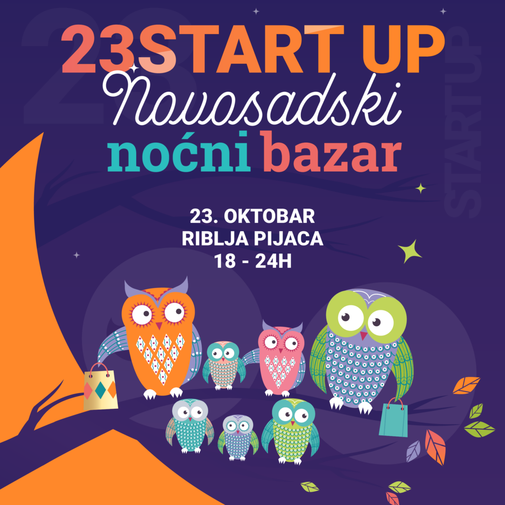 START UP NOVOSADSKI NOĆNI BAZAR - Novi Sad