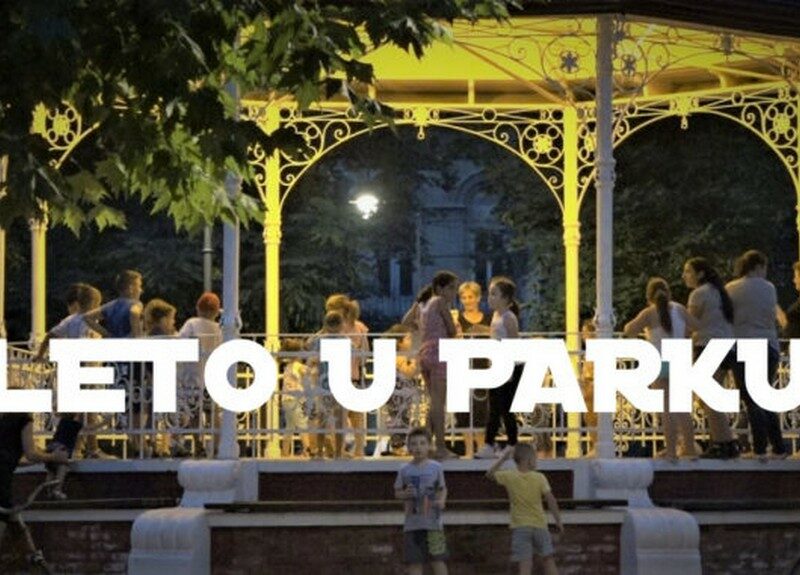 ЛЕТО У ПАРКУ - Бела Црква